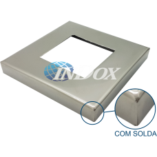 Canopla Quadrada Inox 304 C/ SOLDA 50x50 Mm